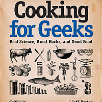 Cooking for Geeks: Real Science, Great Hacks, and Good Food book cover