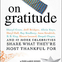 On Gratitude: Celebrities Share What They're Most Thankful For book cover