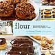 Flour: Spectacular Recipes from Boston's Flour Bakery   Cafe 1