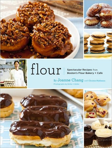 Flour: Spectacular Recipes from Boston's Flour Bakery   Cafe 1