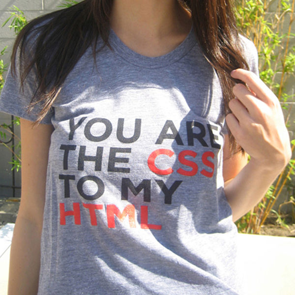 You_are_the_css_to_my_html_tee_2-sixhundred