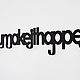 Quote Hook by Blend Design You Make It Happen black