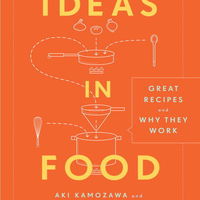 Ideas in Food: Great Recipes and Why They Work 1