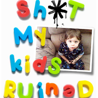 Sh*t My Kids Ruined: An A-Z Celebration of Kid-Destruction 3
