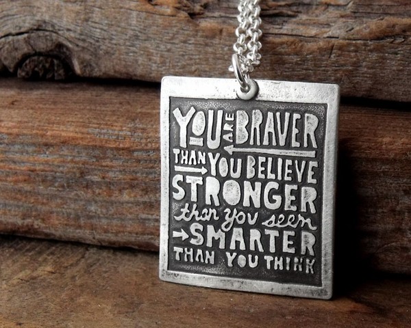 You_are_braver_than_you_believe_necklace_by_lulu_bug_front-sixhundred