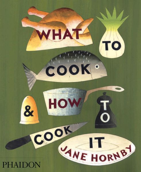 What to Cook and How to Cook it 3