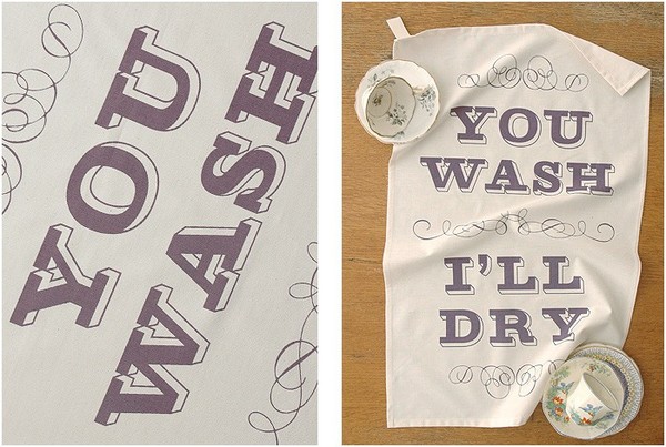 You Wash, I'll Dry Tea Towel by Haley and Lucas of Keep Calm Gallery 1