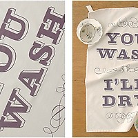 You Wash, I'll Dry Tea Towel by Haley and Lucas of Keep Calm Gallery 1