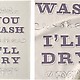 You Wash, I'll Dry Tea Towel by Haley and Lucas of Keep Calm Gallery 3