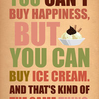 You Can't Buy Happiness Print 1