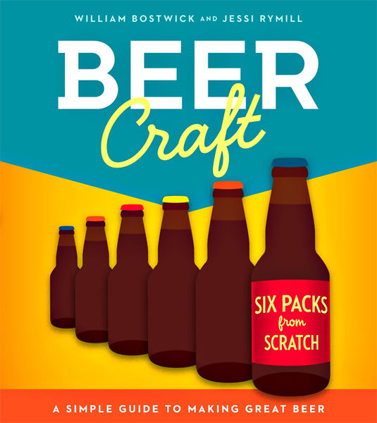 Beer Craft: A Simple Guide to Making Great Beer 2