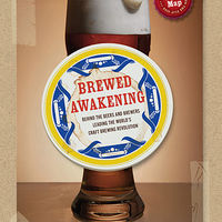 Brewed Awakening: Behind the Beers and Brewers Leading the World's Craft Brewing Revolution 2
