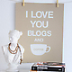 I Love You, Blogs and Coffee Print by Jennifer Ramos 3