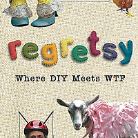 Regretsy: Where DIY Meets WTF book cover