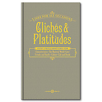 Clichés and Platitudes for All Occasions book cover
