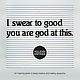 I Swear To Good You Are God At This cover of book